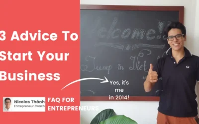 Start Your Business: My 3 best advice after 10 years of experience