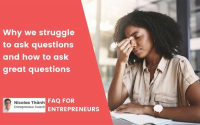 Why We Struggle To Ask Questions And How To Ask Great Questions