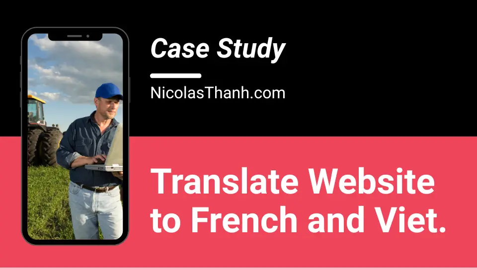 how this local farm translated their english website to french and vietnamese to increase conversions in 2 months